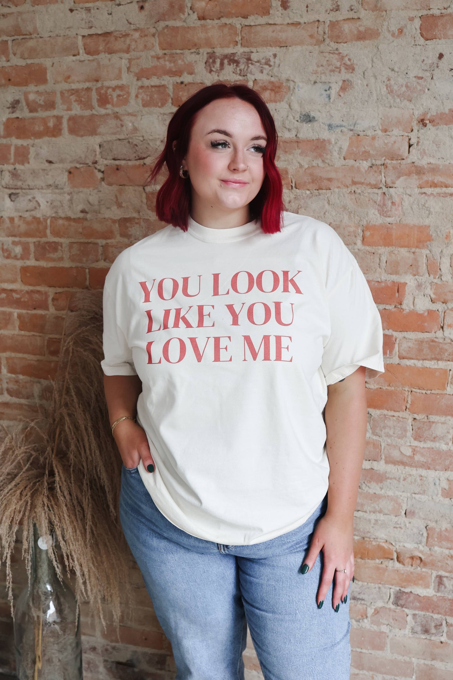 You look like you love me Comfort Colors Graphic T-shirt