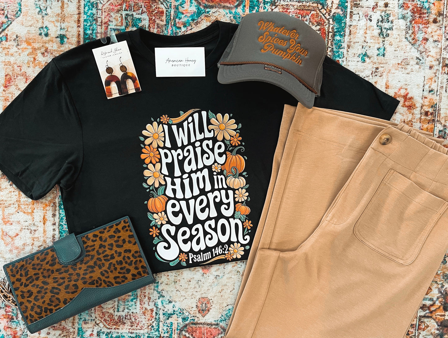 I will praise him in every season tee