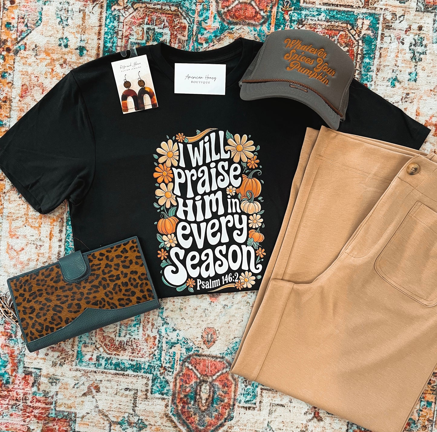 I will praise him in every season tee