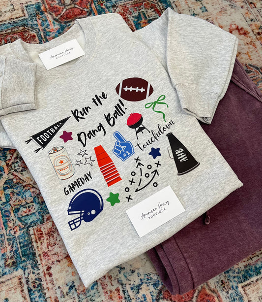 Run the Dang Ball Sweatshirt - SALE