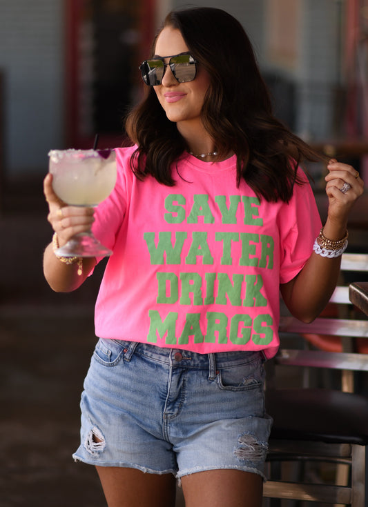Save Water Drink Margs Tee