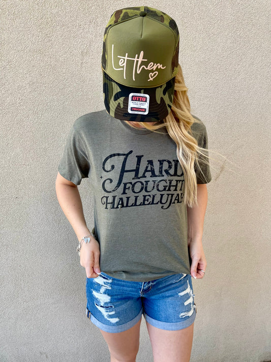 Hard Fought Hallelujah T-Shirt